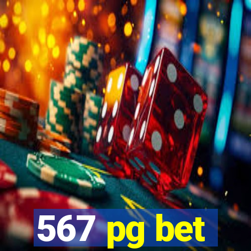 567 pg bet