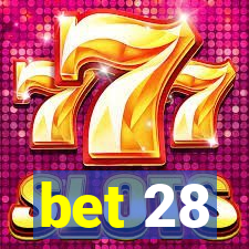 bet 28