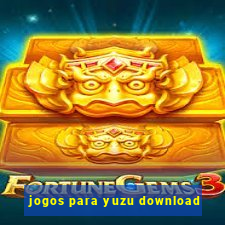 jogos para yuzu download