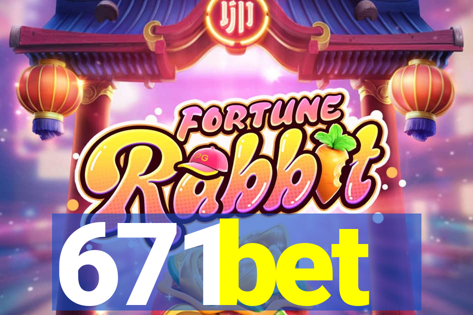 671bet