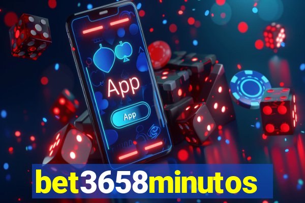 bet3658minutos