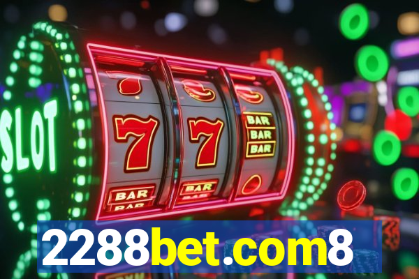 2288bet.com8