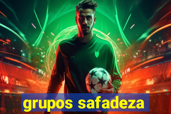 grupos safadeza