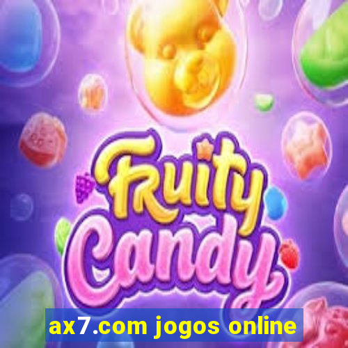 ax7.com jogos online