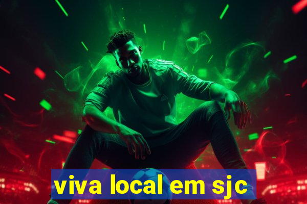 viva local em sjc