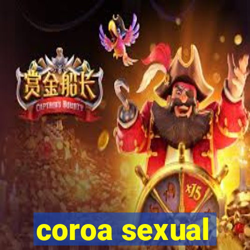 coroa sexual