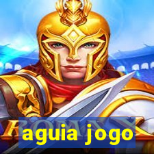 aguia jogo