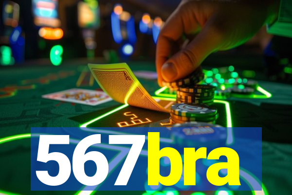 567bra