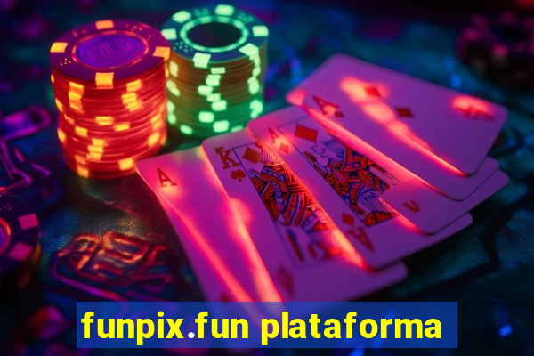 funpix.fun plataforma