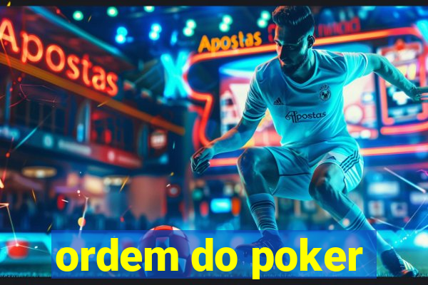 ordem do poker