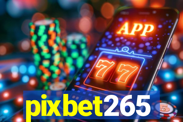 pixbet265