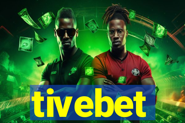 tivebet