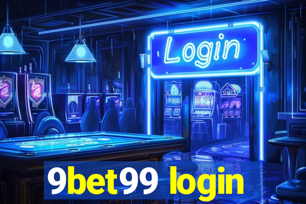 9bet99 login