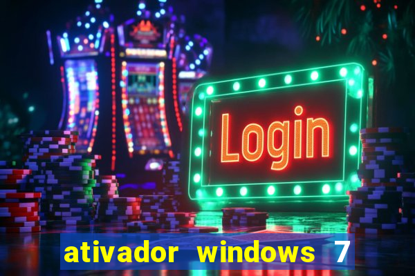 ativador windows 7 32 bits