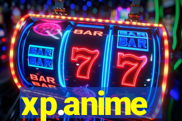 xp.anime