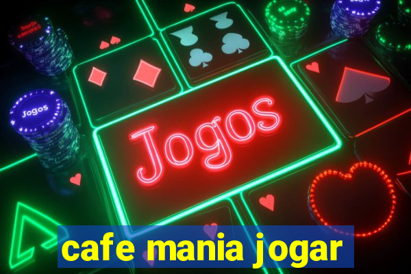 cafe mania jogar