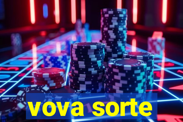 vova sorte