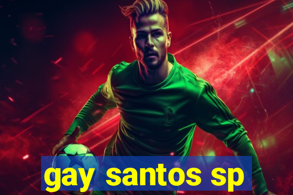 gay santos sp