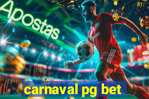 carnaval pg bet