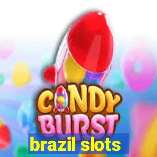 brazil slots