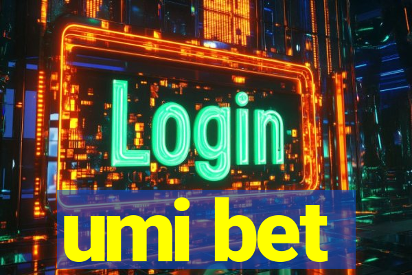 umi bet