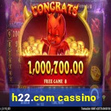 h22.com cassino