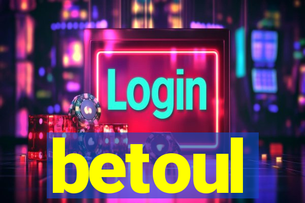 betoul