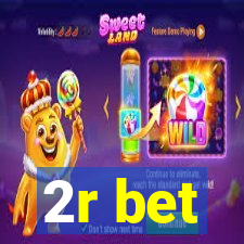 2r bet