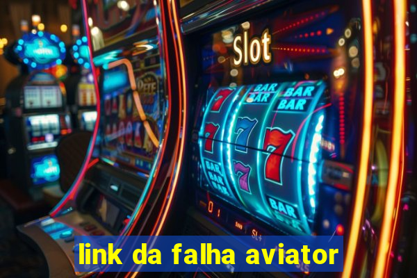 link da falha aviator