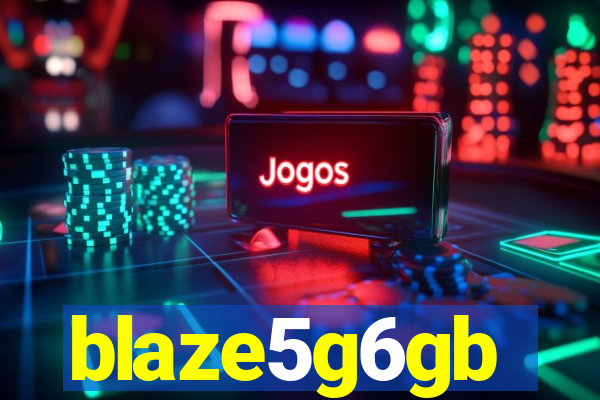 blaze5g6gb