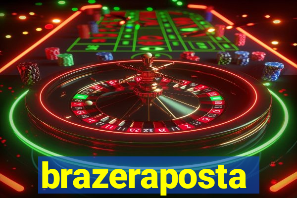 brazeraposta