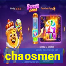 chaosmen