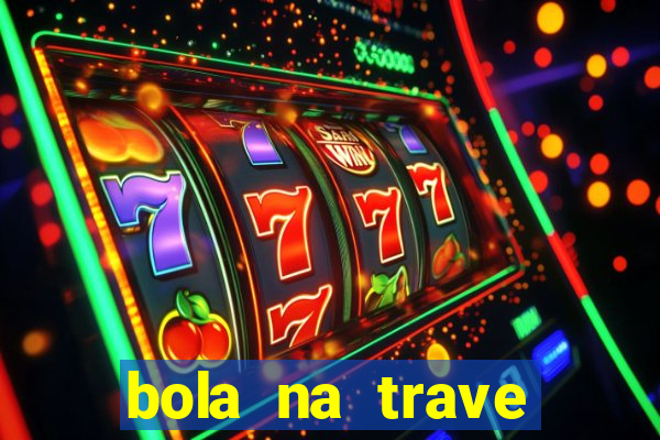 bola na trave betano como funciona