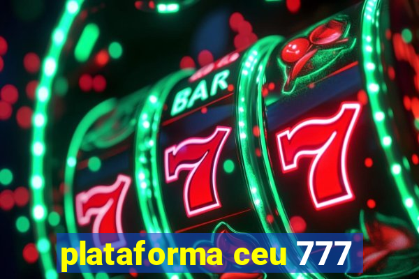 plataforma ceu 777