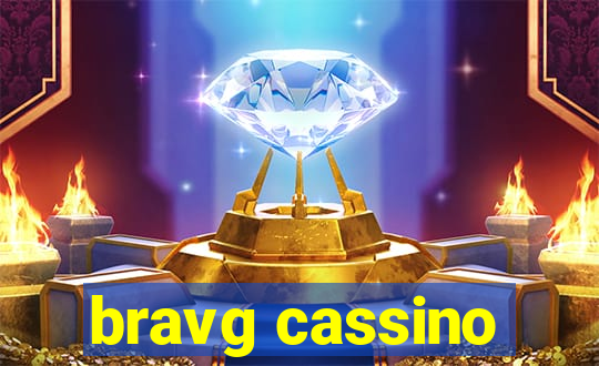 bravg cassino