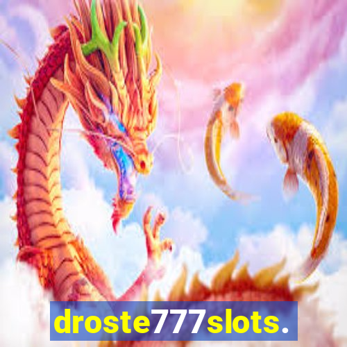 droste777slots.com