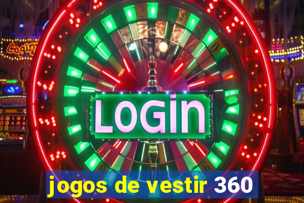 jogos de vestir 360