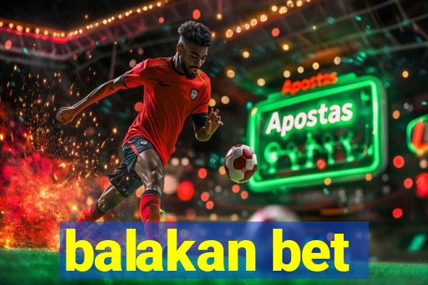 balakan bet