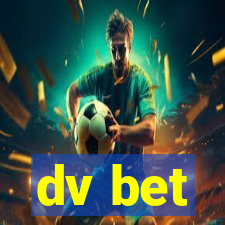 dv bet