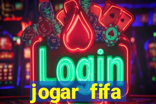 jogar fifa apostando dinheiro