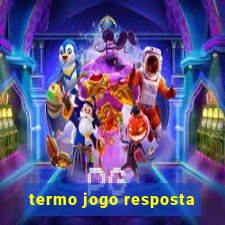 termo jogo resposta