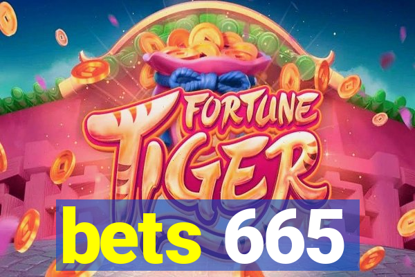 bets 665