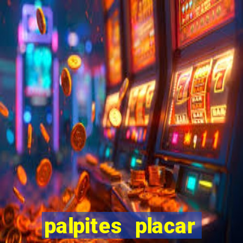 palpites placar exato dos jogos de amanh?