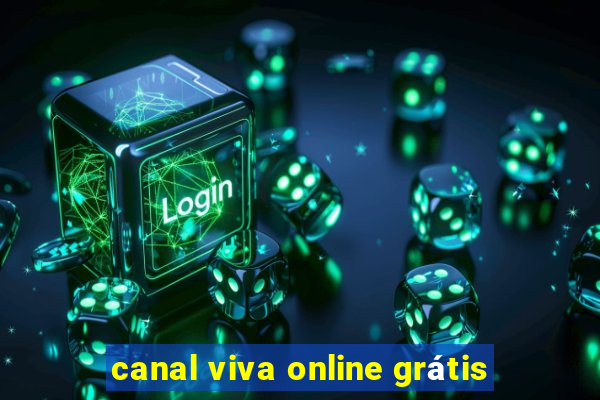 canal viva online grátis