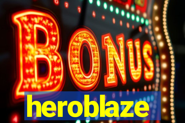 heroblaze