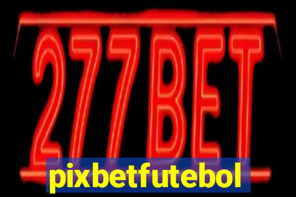 pixbetfutebol