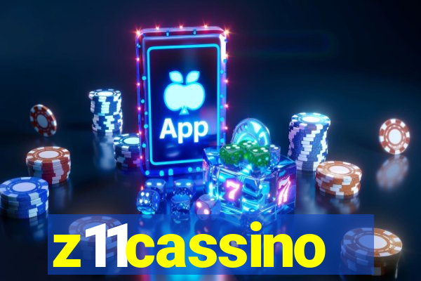 z11cassino